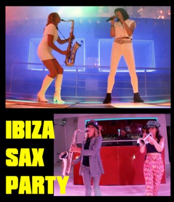Ibiza Sax Party - Corporate Entertainment